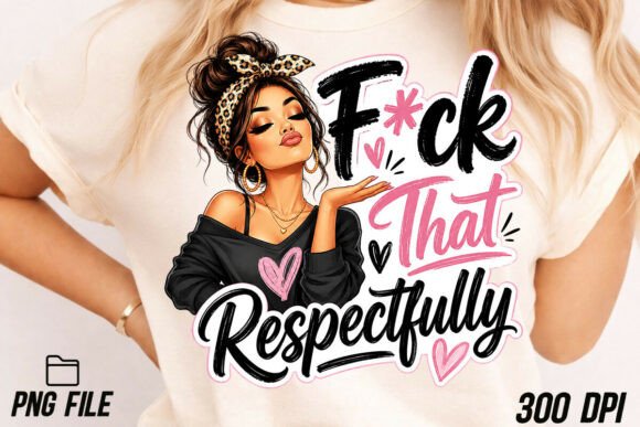 Respectfully Tişört Tasarımı ve PNG Baskı Dosyası tasarım önizlemesi