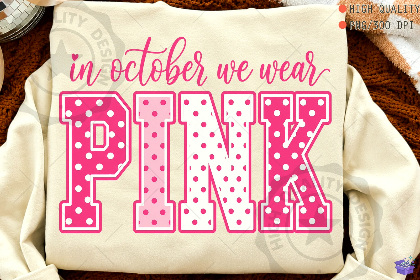 In October We Wear Pink Breast Cancer PN - DTF & Süblimasyon Baskı Tasarımı (SVG, DXF, EPS, PNG) - detaylı önizleme 6