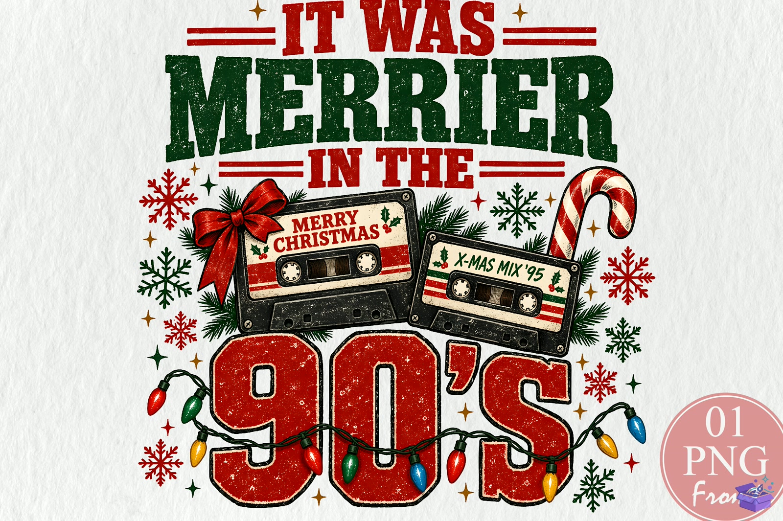 It Was Merrier İn The 90s Yılbaşı PNG - DTF & Süblimasyon Baskı Tasarımı (SVG, DXF, EPS, PNG) - detaylı önizleme 5