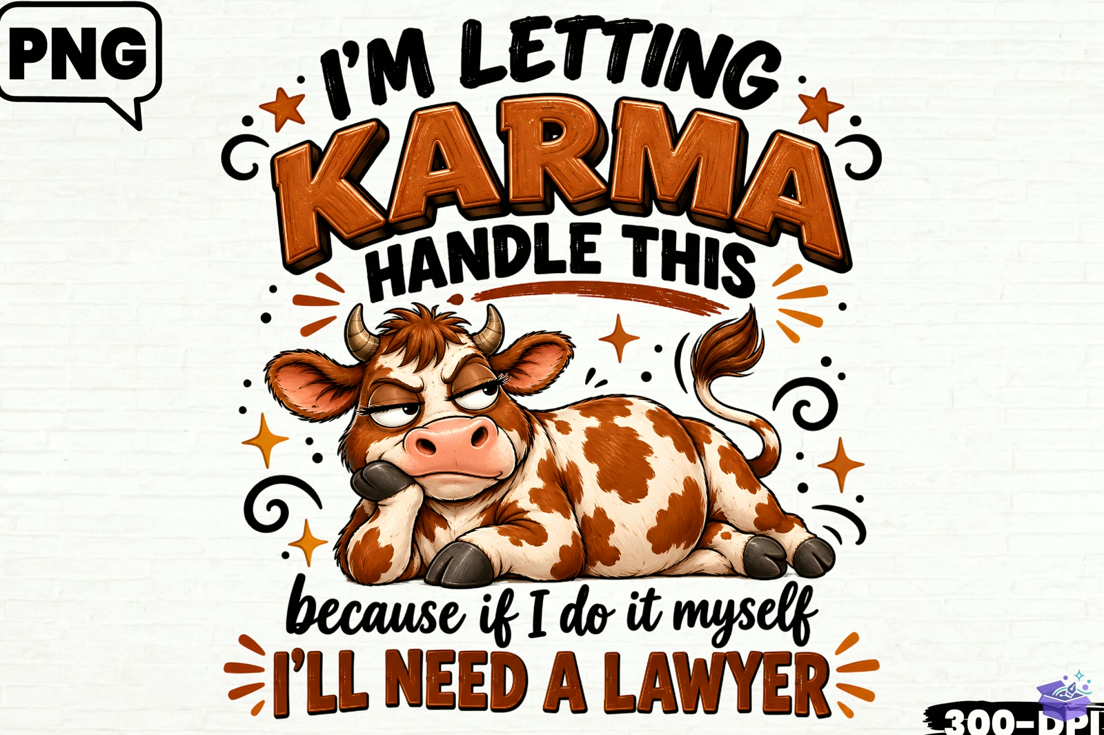 I'm Letting Karma Handle This Cow PNG - DTF & Süblimasyon Baskı Tasarımı (SVG, DXF, EPS, PNG) - detaylı önizleme 5