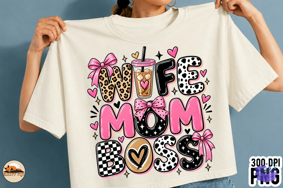 Wife Mom Boss Coffee Mama Bow Shirt Png - DTF & Süblimasyon Baskı Tasarımı (SVG, DXF, EPS, PNG) - detaylı önizleme 3