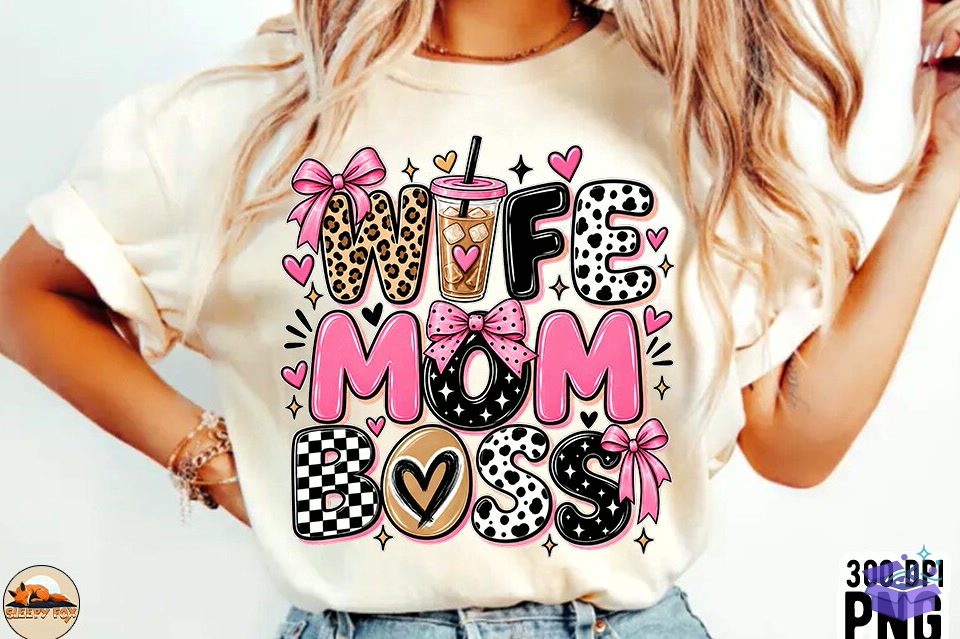 Wife Mom Boss Coffee Mama Bow Shirt Png - DTF & Süblimasyon Baskı Tasarımı (SVG, DXF, EPS, PNG) - detaylı önizleme 4