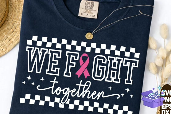 We Fight Together Breast Cancer PNG SVG - DTF & Süblimasyon Baskı Tasarımı (SVG, DXF, EPS, PNG) - detaylı önizleme 3