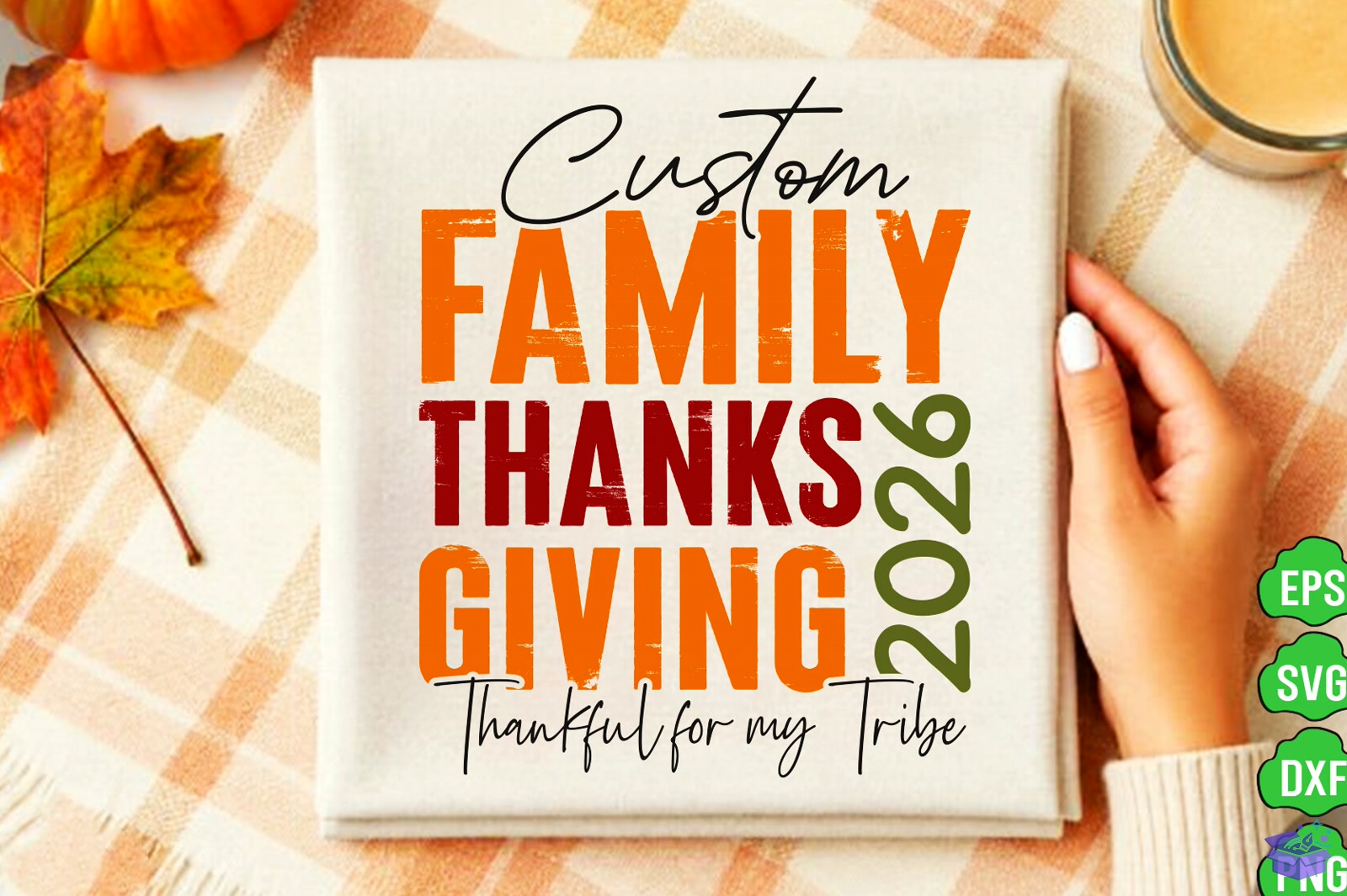 Custom Family Thanksgiving 2026 PNG SVG - DTF & Süblimasyon Baskı Tasarımı (SVG, DXF, EPS, PNG) - detaylı önizleme 4