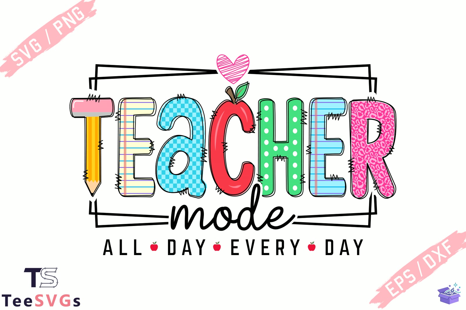 Teacher Mode Svg Teacher Png Teach Svg - DTF & Süblimasyon Baskı Tasarımı (SVG, DXF, EPS, PNG) - detaylı önizleme 3
