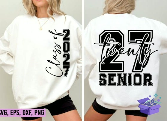 Class Of 2027 SVG Senior 2027 SVG - DTF & Süblimasyon Baskı Tasarımı (SVG, DXF, EPS, PNG) - DTF Baskı Tasarımları İndir (DXF, SVG, EPS)