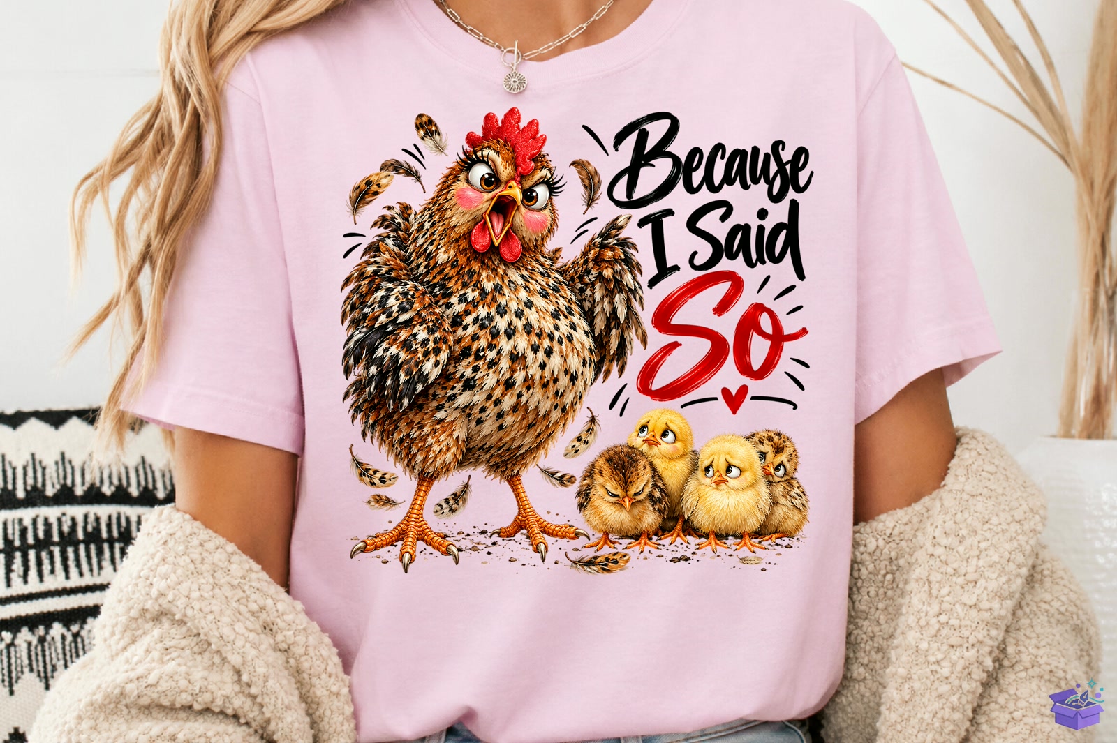 Because I Said So Funny Chicken Mom PNG - DTF & Süblimasyon Baskı Tasarımı (SVG, DXF, EPS, PNG) - detaylı önizleme 3
