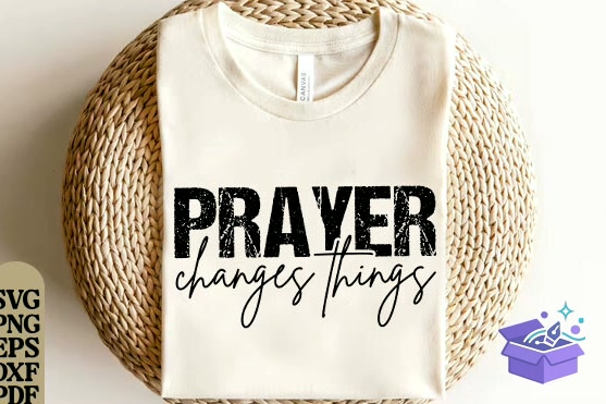 Prayer Changes Things SVG Christian SVG - DTF & Süblimasyon Baskı Tasarımı (SVG, DXF, EPS, PNG) - detaylı önizleme 4