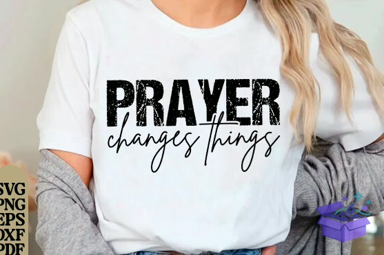 Prayer Changes Things SVG Christian SVG - DTF & Süblimasyon Baskı Tasarımı (SVG, DXF, EPS, PNG) - detaylı önizleme 5