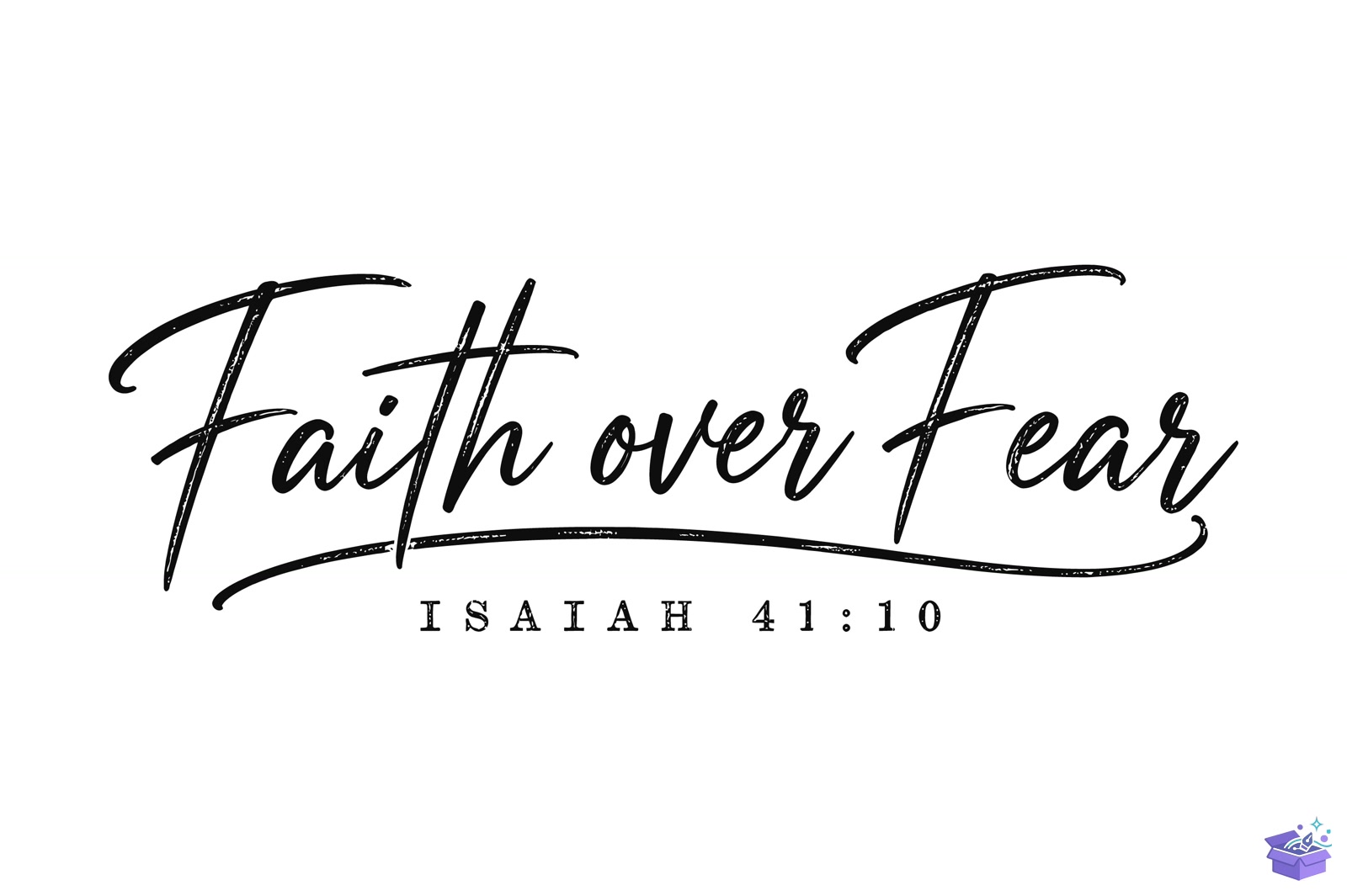 Faith Over Fear Isaiah 41:10 - DTF & Süblimasyon Baskı Tasarımı (SVG, DXF, EPS, PNG) - DTF Baskı Tasarımları İndir (DXF, SVG, AI)