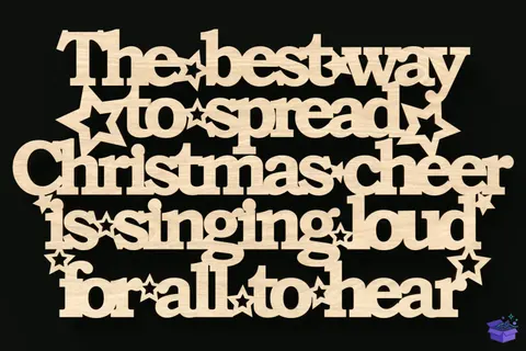 "Best Way To Spread Christmas Cheer" Yılbaşı Tabelası - Lazer Kesim ve Çizim Dosyası (SVG, DXF, EPS, AI, PDF) - Lazer Kesim Dosyaları İndir (DXF, SVG, AI)