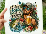 "Life Is Better When I'm Fishing" Komik Balıkçılık Tasarımı - DTF & Süblimasyon Baskı Tasarımı (PNG) - detaylı önizleme 2