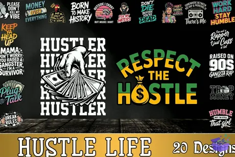 "Hustle Life" Tasarımları (20 Tasarım) - Vektörel Çizim & Grafik Dosyası (SVG, DXF, EPS, PNG) - Vektörler & SVG İndir (STL, DXF, SVG)