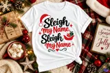 "Sleigh My Name" Komik Yılbaşı Sözü - El İşi ve Kesim Dosyası (SVG) - detaylı önizleme 2