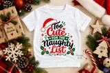 "Too Cute For The Naughty List" Komik Yılbaşı Tasarımı - El İşi ve Kesim Dosyası (SVG) - detaylı önizleme 2
