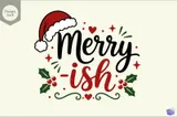 "Merry-ish" Alaycı Komik Yılbaşı Tasarımı - El İşi ve Kesim Dosyası (SVG) - detaylı önizleme 1