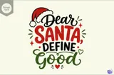 "Dear Santa Define Good" Komik Yılbaşı Tasarımı - El İşi ve Kesim Dosyası (SVG) - detaylı önizleme 1