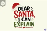 "Dear Santa I Can Explain" Komik Yılbaşı Tasarımı - El İşi ve Kesim Dosyası (SVG) - detaylı önizleme 1